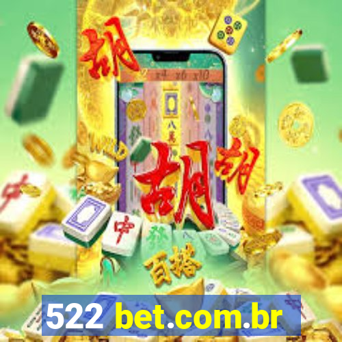 522 bet.com.br